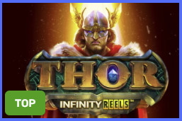 Thor Infinity Reels